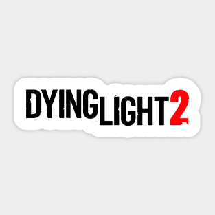 Dying Light 2 Sticker